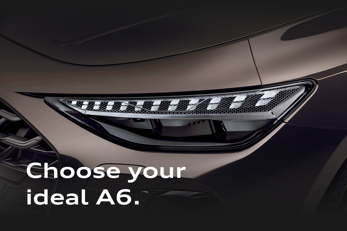 Choose your ideal A6